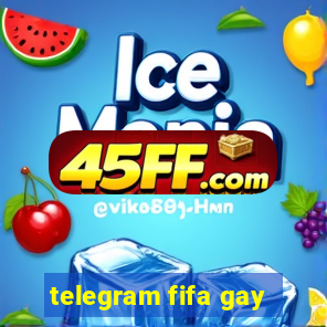 telegram fifa gay